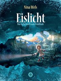 Vorderes Coverbild Eislicht - Das Geheimnis von Troldhule