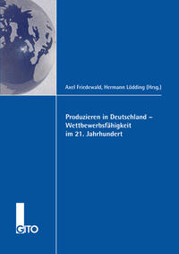 Vorderes Coverbild Produzieren in Deutschland - Wettbewerbsfähigkeit im 21. Jahrhundert