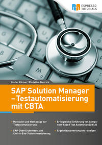 Vorderes Coverbild SAP Solution Manager - Testautomatisierung mit CBTA