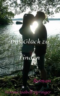 Vorderes Coverbild Das Glück zu finden