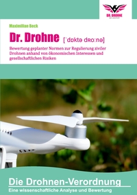 Vorderes Coverbild Dr. Drohne: Die Drohnen-Verordnung