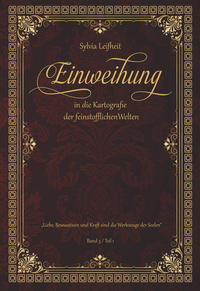 Vorderes Coverbild Einweihung in die Kartografie der feinstofflichen Welten