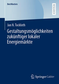 Vorderes Coverbild Gestaltungsmöglichkeiten zukünftiger lokaler Energiemärkte