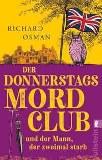 Vorderes Coverbild Der Donnerstagsmordclub und der Mann, der zweimal starb (Die Mordclub-Serie 2)