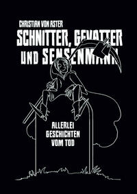 Vorderes Coverbild Schnitter, Gevatter und Sensenmann
