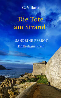 Vorderes Coverbild Sandrine Perrot: Die Tote am Strand