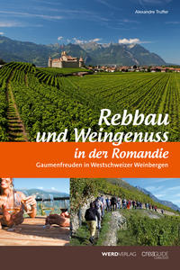 Vorderes Coverbild Rebbau und Weingenuss in der Romandie