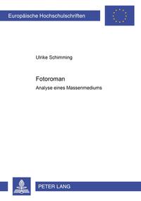 Vorderes Coverbild Fotoromane. Analyse eines Massenmediums
