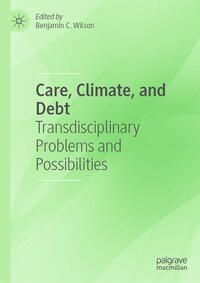 Vorderes Coverbild Care, Climate, and Debt