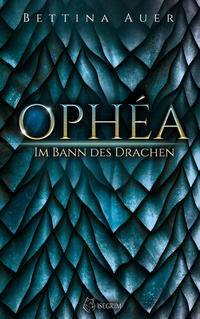 Vorderes Coverbild Ophéa - Im Bann des Drachen