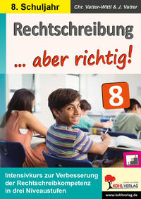 Vorderes Coverbild Rechtschreibung ... aber richtig! / Klasse 8