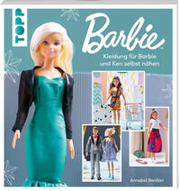 Vorderes Coverbild Barbie™ – Kleidung für Barbie und Ken selbst nähen