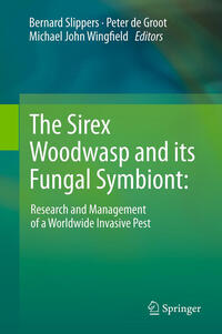 Vorderes Coverbild The Sirex Woodwasp and its Fungal Symbiont: