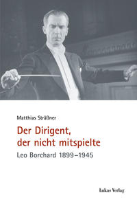 Vorderes Coverbild Der Dirigent, der nicht mitspielte