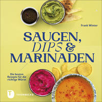 Vorderes Coverbild Saucen, Dips und Marinaden