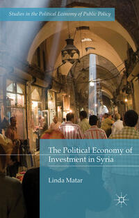 Vorderes Coverbild The Political Economy of Investment in Syria