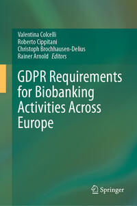 Vorderes Coverbild GDPR Requirements for Biobanking Activities Across Europe