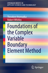 Vorderes Coverbild Foundations of the Complex Variable Boundary Element Method