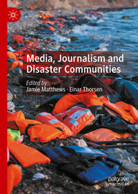 Vorderes Coverbild Media, Journalism and Disaster Communities