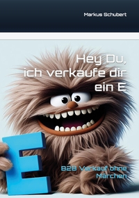 Vorderes Coverbild Hey Du, ich verkaufe dir ein E