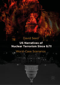 Vorderes Coverbild US Narratives of Nuclear Terrorism Since 9/11