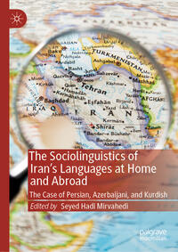 Vorderes Coverbild The Sociolinguistics of Iran’s Languages at Home and Abroad