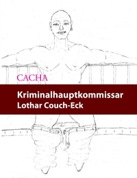 Vorderes Coverbild Kriminalhauptkommissar Lothar Couch-Eck