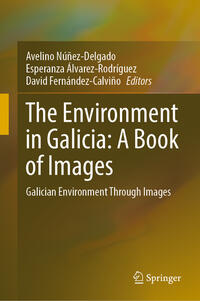 Vorderes Coverbild The Environment in Galicia: A Book of Images