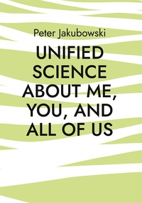 Vorderes Coverbild Unified Science about me, you, and all of us