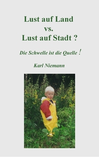 Vorderes Coverbild Lust auf Land vs. Lust auf Stadt?