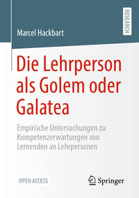 Vorderes Coverbild Die Lehrperson als Golem oder Galatea