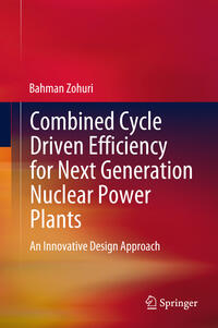 Vorderes Coverbild Combined Cycle Driven Efficiency for Next Generation Nuclear Power Plants