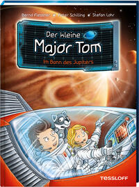 Vorderes Coverbild Der kleine Major Tom. Band 9. Im Bann des Jupiters