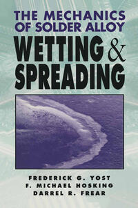 Vorderes Coverbild The Mechanics of Solder Alloy Wetting and Spreading