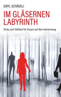 Vorderes Coverbild Im gläsernen Labyrinth
