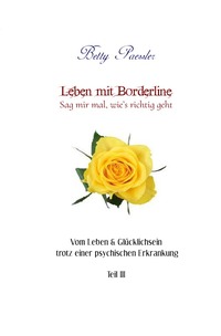 Vorderes Coverbild Leben mit Borderline – Sag mir mal, wie’s richtig geht