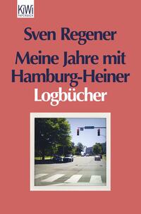 Vorderes Coverbild Meine Jahre mit Hamburg-Heiner