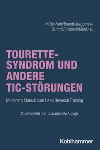 Vorderes Coverbild Tourette-Syndrom und andere Tic-Störungen