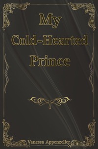 Vorderes Coverbild My Cold-Hearted Prince