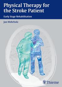 Vorderes Coverbild Physical Therapy for the Stroke Patient