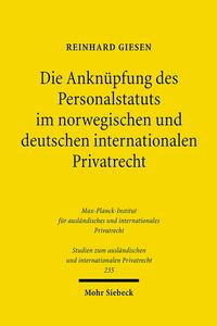 Vorderes Coverbild Die Anknüpfung des Personalstatuts im norwegischen und deutschen internationalen Privatrecht