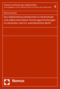Vorderes Coverbild Das Arbeitnehmerurheberrecht an Hochschulen und außeruniversitären Forschungseinrichtungen im deutschen und U.S.-amerikanischen Recht