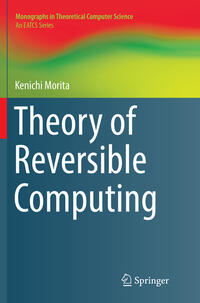 Vorderes Coverbild Theory of Reversible Computing