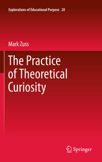 Vorderes Coverbild The Practice of Theoretical Curiosity