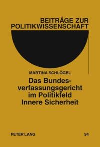 Vorderes Coverbild Das Bundesverfassungsgericht im Politikfeld Innere Sicherheit