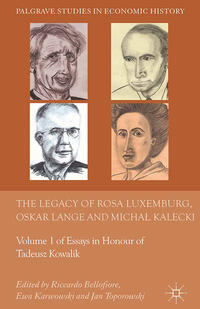 Vorderes Coverbild The Legacy of Rosa Luxemburg, Oskar Lange and Micha? Kalecki