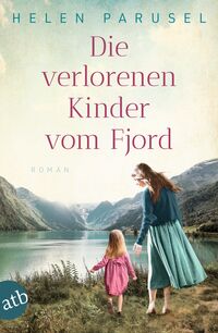 Vorderes Coverbild Die verlorenen Kinder vom Fjord