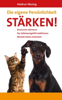 Vorderes Coverbild Die eigene Persönlichkeit stärken!