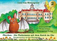 Vorderes Coverbild Öhrchen - Die Fledermaus mit dem Knick im Ohr