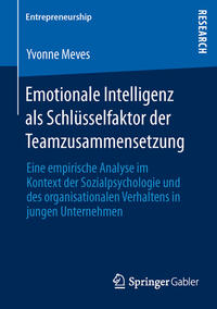 Vorderes Coverbild Emotionale Intelligenz als Schlüsselfaktor der Teamzusammensetzung